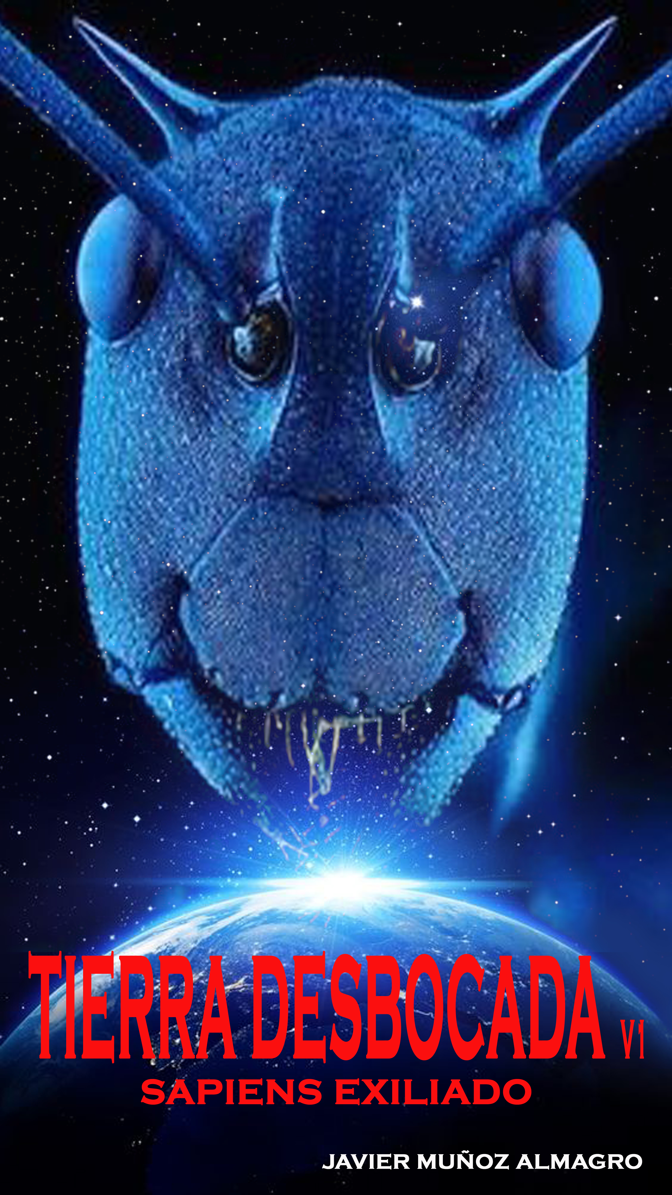 TIERRA DESBOCADA. VOL. UNO  "SAPIENS EXILIADO"